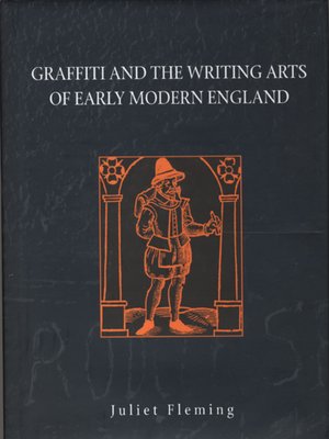 cover image of Graffiti and the Writing Arts of Early Modern England